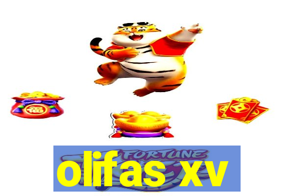 olifas xv